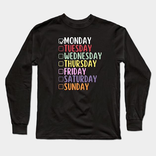 Days of the Week Checklist - Monday - Rainbow Colours Long Sleeve T-Shirt by bumpyroadway08